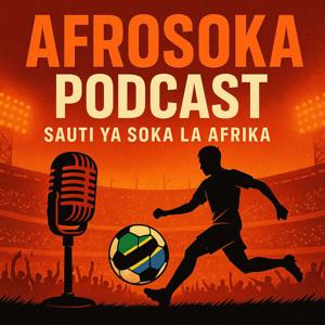 AFROSOKA Podcast