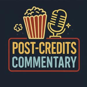 Post-Credits Commentary