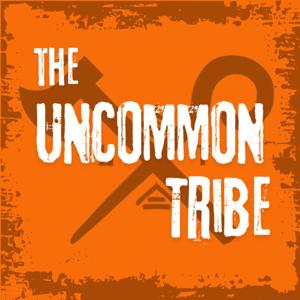 The Uncommon Tribe Podcast