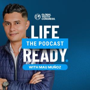 Life Ready With Mau Muñoz