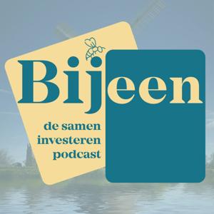Bijeen - de Samen Investeren podcast
