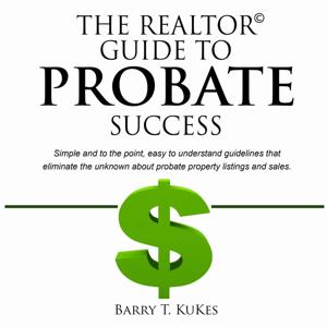 Realtor Guide to Probate Success