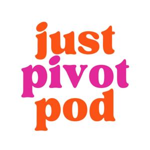 Just Pivot Pod