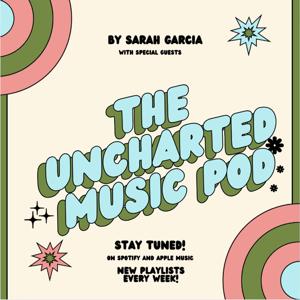 The Uncharted Music Podcast