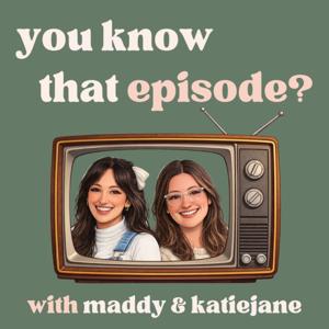 You Know That Episode