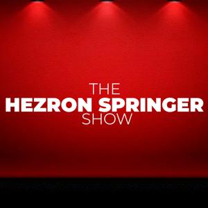 The Hezron Springer Show