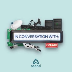 Asanti...in conversation with
