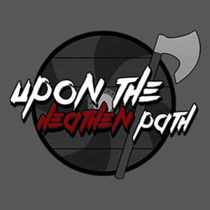 Upon The Heathen Path