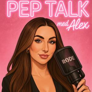 PEP TALK MED ALEX