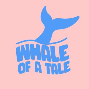 Whale of a Tale