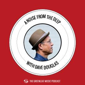 Esquina – Greenleaf Music by Dave Douglas