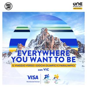 Everywhere You Want To Be - Il viaggio verso i Giochi Olimpici e Paralimpici