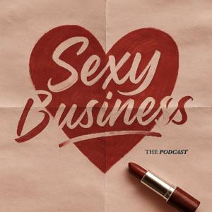 Sexy Business Podcast