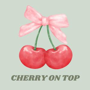 Cherry on Top
