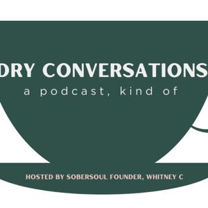 Dry Conversations