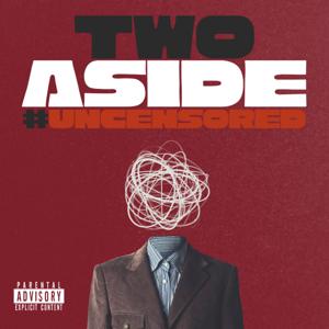 Two ASIDE [uncensored]