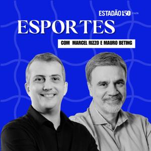 Esportes Estadão, com Mauro Beting e Marcel Rizzo