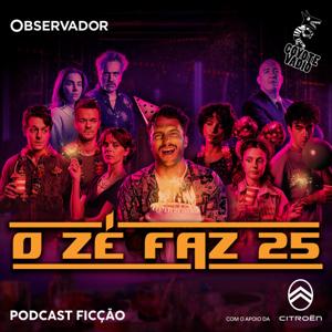 O Zé faz 25 by Observador e Coyote Vadio