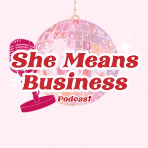 She Means Business