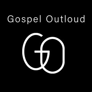 Gospel Outloud