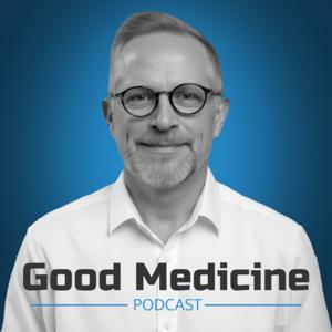 Good Medicine Podcast