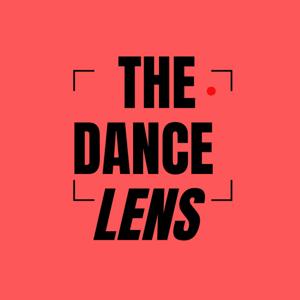 The Dance Lens Podcast