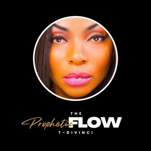 The Prophetic Flow with T-Divinci