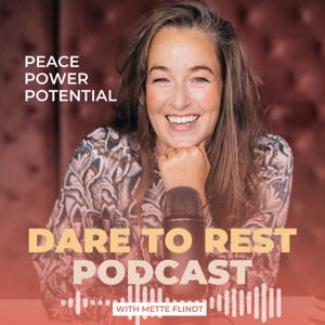 The Dare to Rest Podcast