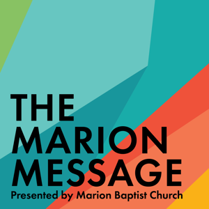 The Marion Message