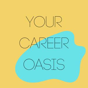 Your Career Oasis