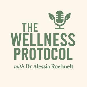 The Wellness Protocol | Unlocking Metabolic and Hormonal Health