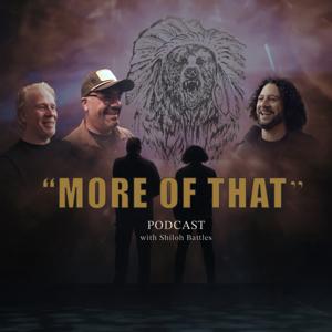 "More of That" with Shiloh Battles