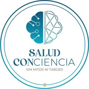 Salud Conciencia | Sin Mitos ni Tabúes