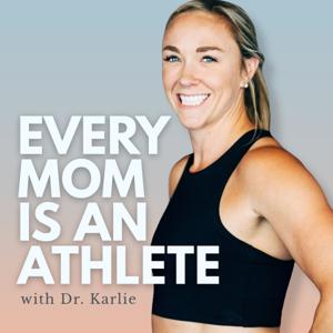 Every Mom Is An Athlete