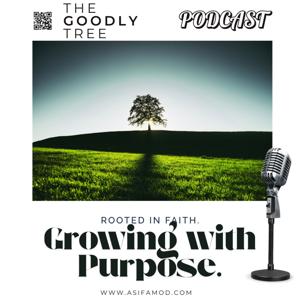 The Goodly Tree Podcast
