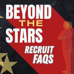 Beyond the Stars: RecruitsFAQs