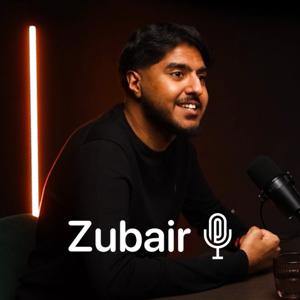 Zubair Podcast