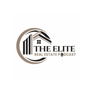 The Elite Real Estate Podcast