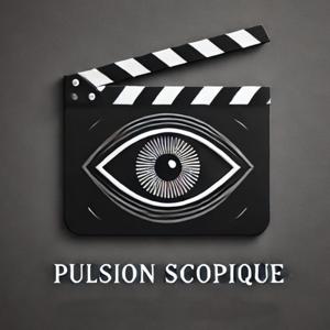Pulsion Scopique