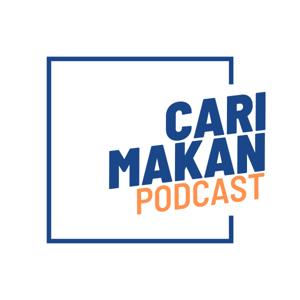 Cari Makan Podcast