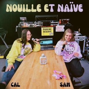 NOUILLE ET NAÏVE