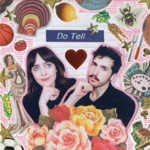 Do Tell...