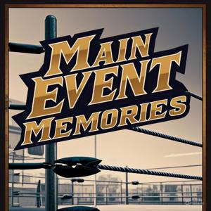 Main Event Memories