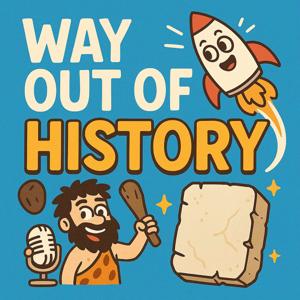 Way Out Of History