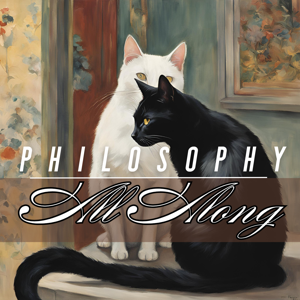 Philosophy All Along