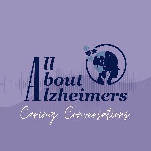 All About Alzheimer's Caring Conversations