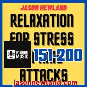 (no music) (151-200) Relax for Stress