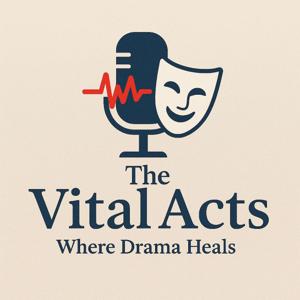 The Vital Acts: Podcast by Izyaan Burney