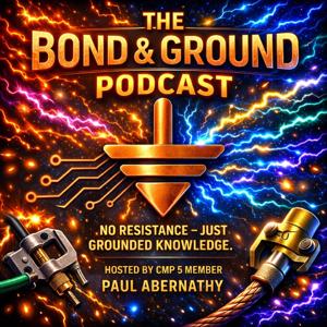 The Bond and Ground Podcast by Paul Abernathy