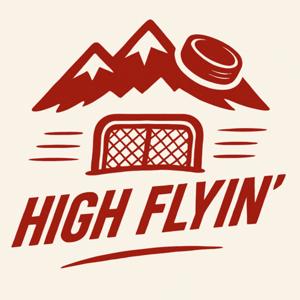 High Flyin' Podcast